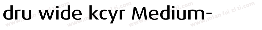 dru wide kcyr Medium字体转换